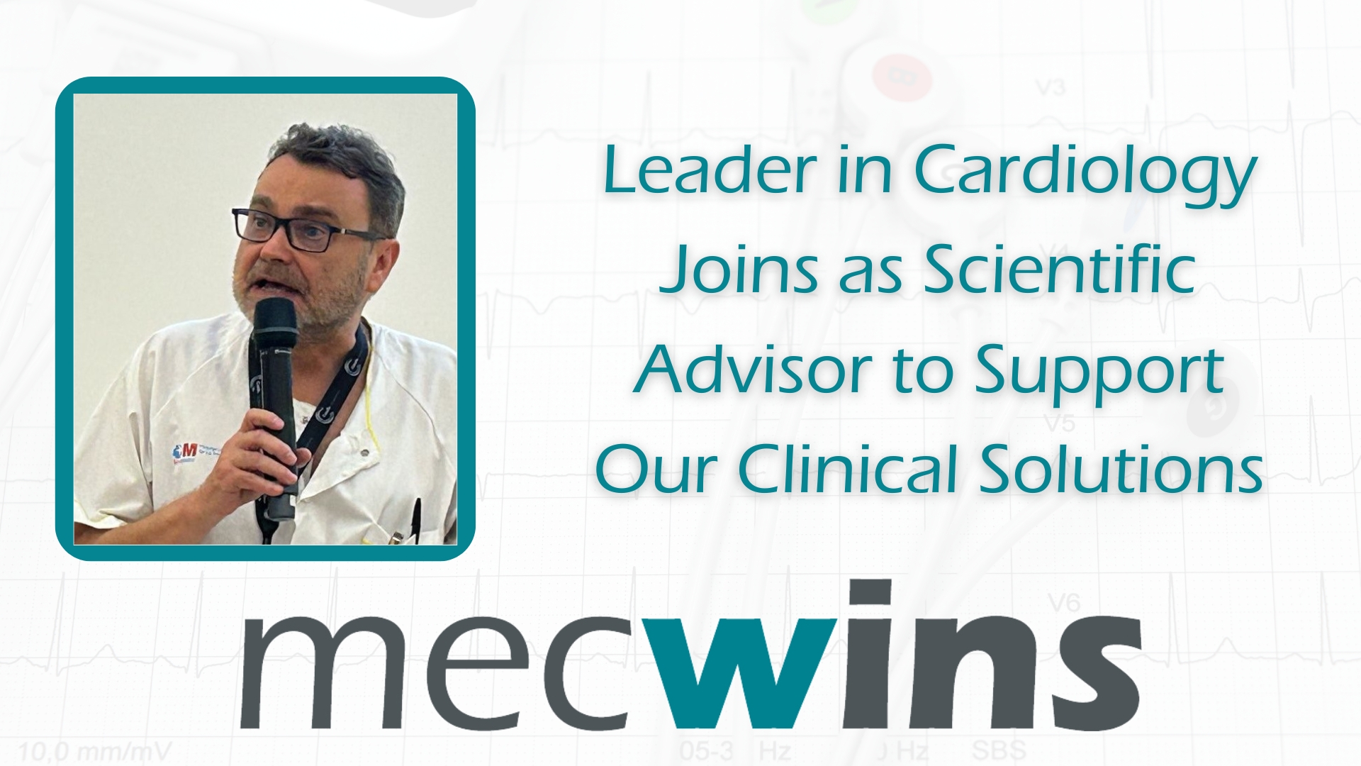 Leader in Cardiology Joins as Scientific Advisor to Support Our Clinical Solutions
